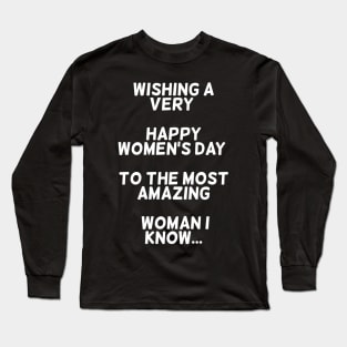 Wishing A Very Happy Women's Day Long Sleeve T-Shirt